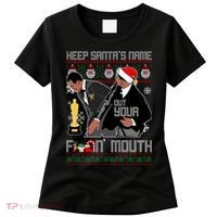 Will Chris Slap Award Show Keep Santa's Name Out Your Mouth Ugly Christmas Women's T-Shirt thumb 0