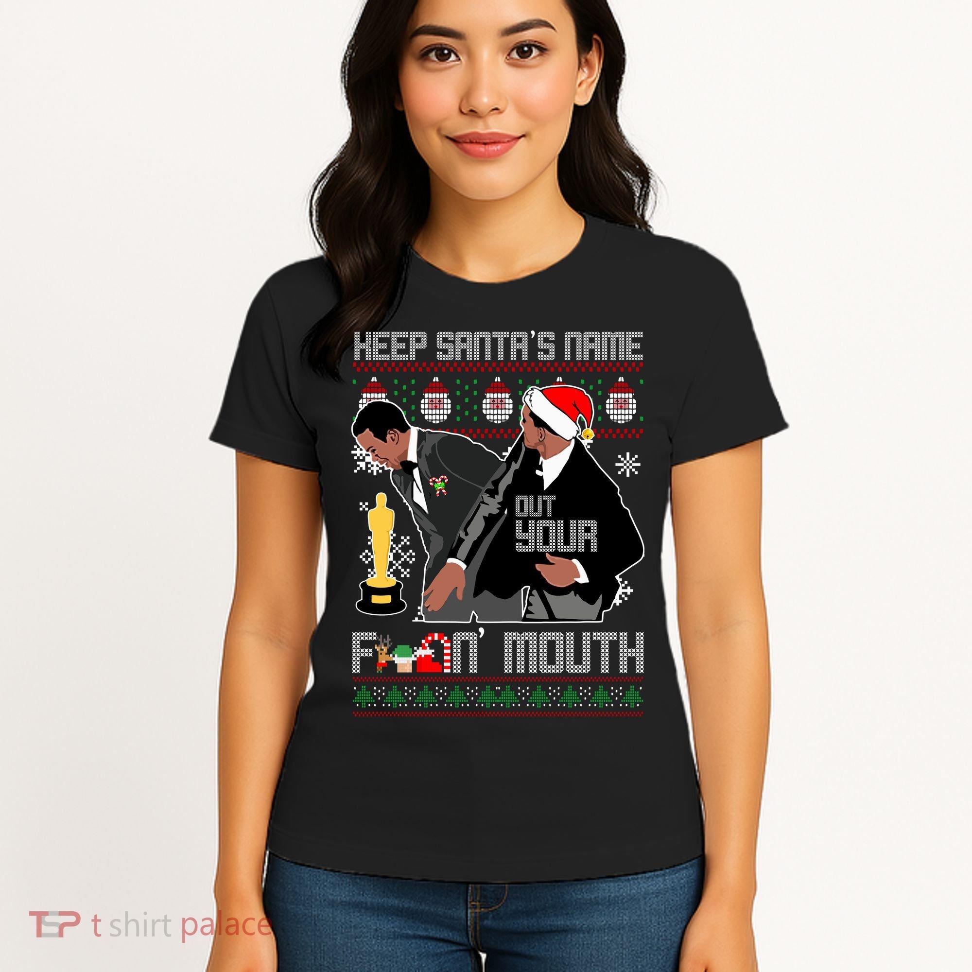 Will Chris Slap Award Show Keep Santa's Name Out Your Mouth Ugly Christmas Women's T-Shirt
