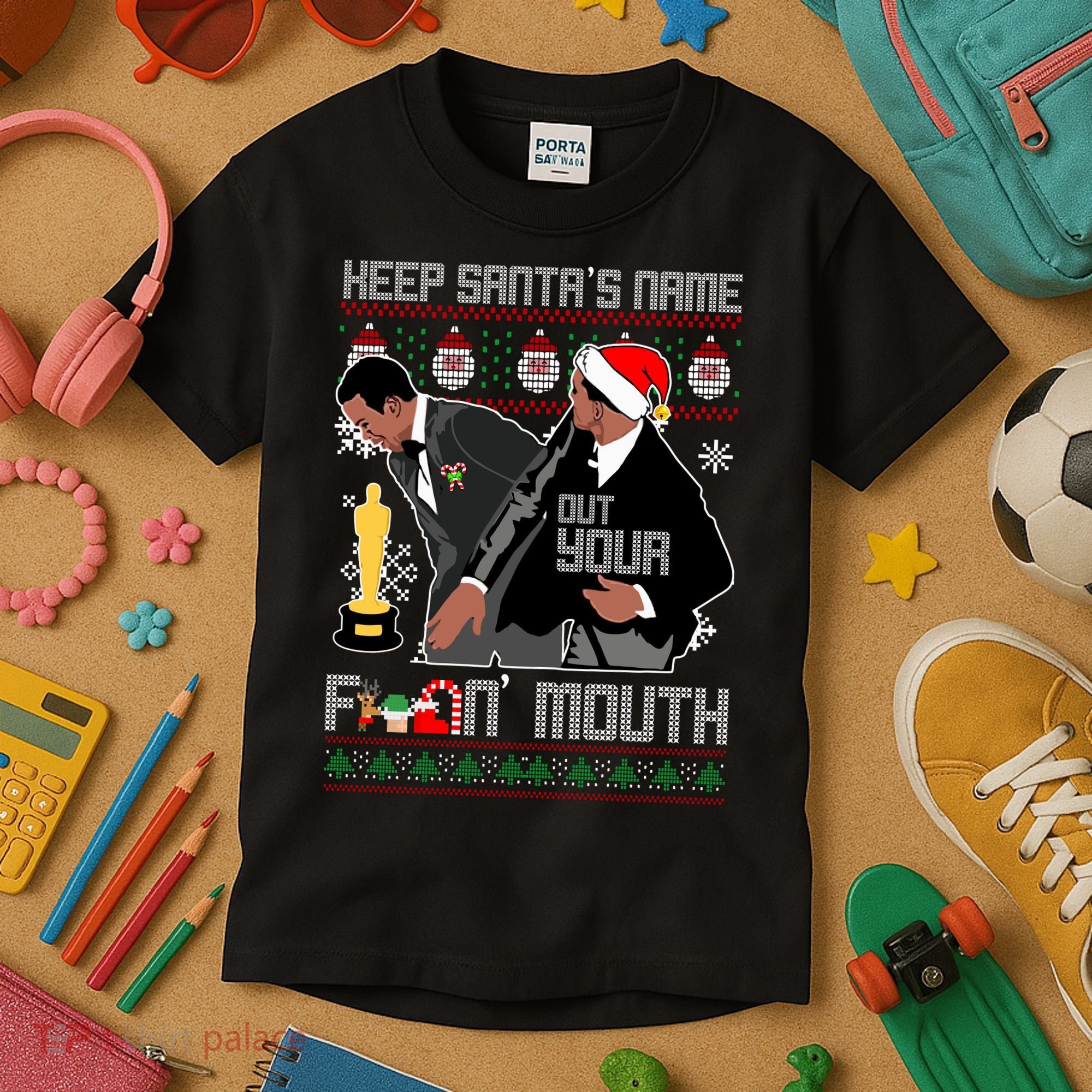 Will Chris Slap Award Show Keep Santa's Name Out Your Mouth Ugly Christmas Kids T-Shirt