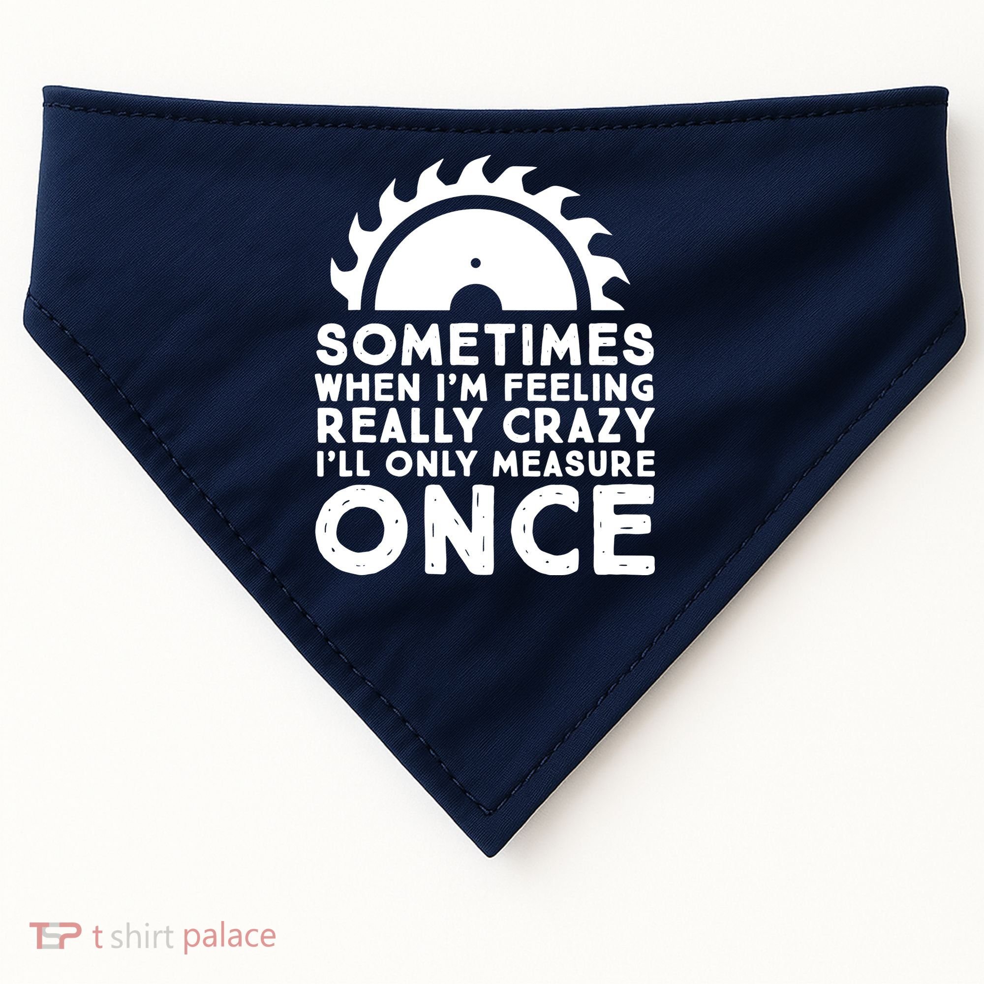 Woodworker Carpenter Saw Measure Once Woodworking USA-Made Doggie Bandana