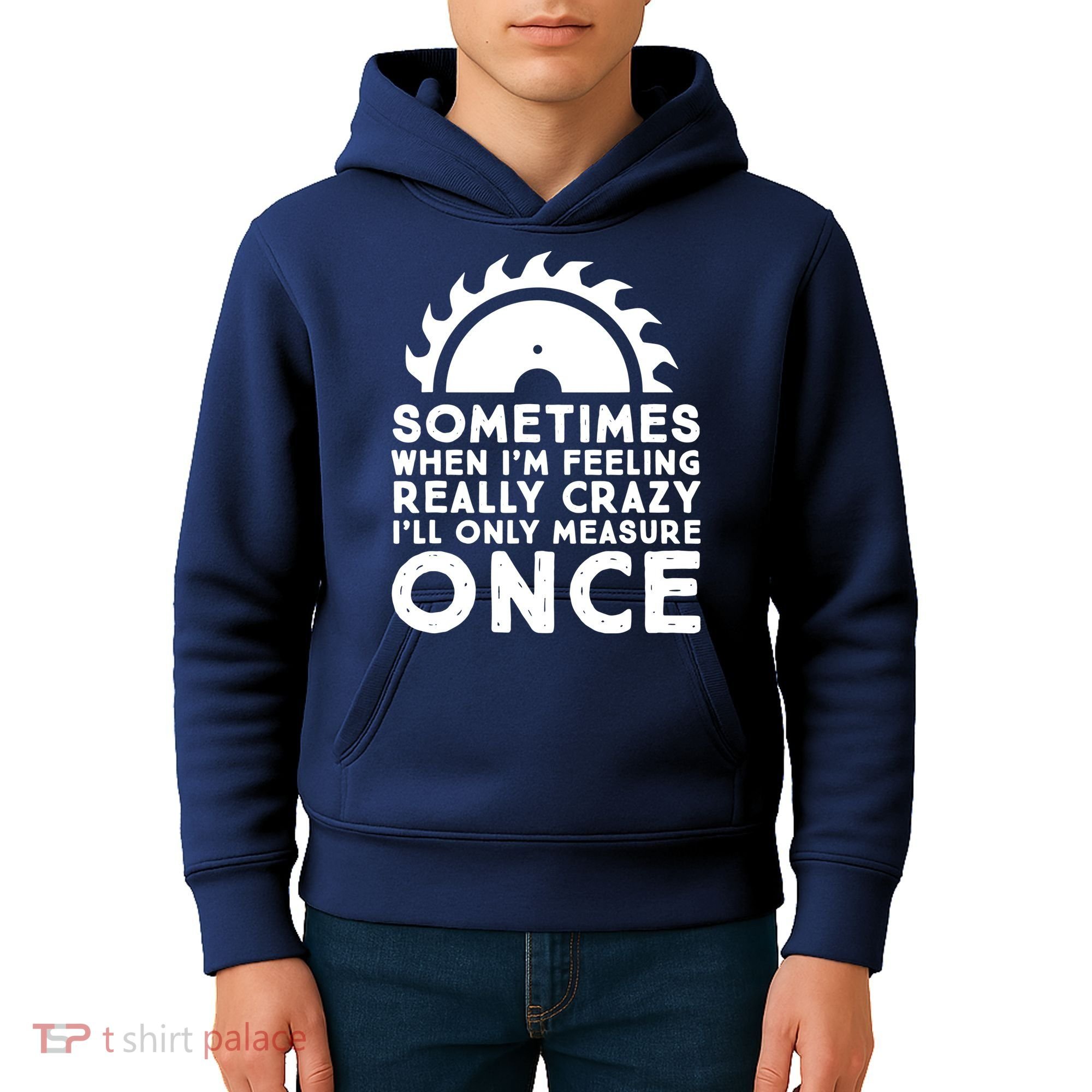 Woodworker Carpenter Saw Measure Once Woodworking Kids Hoodie