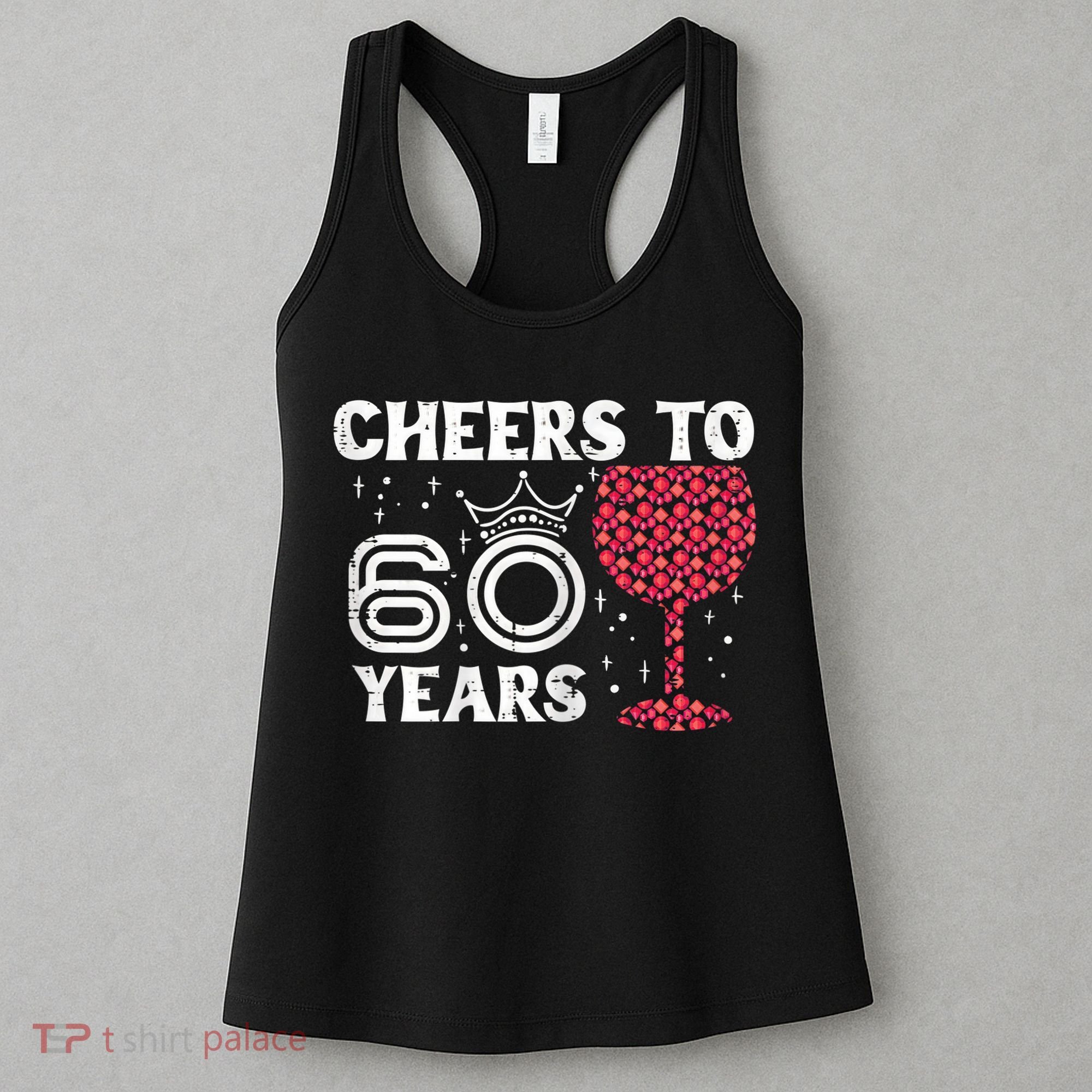 Wo Cheers To 60 Years 60th Birthday Party 60 Years Old Wo Women's Tank Top