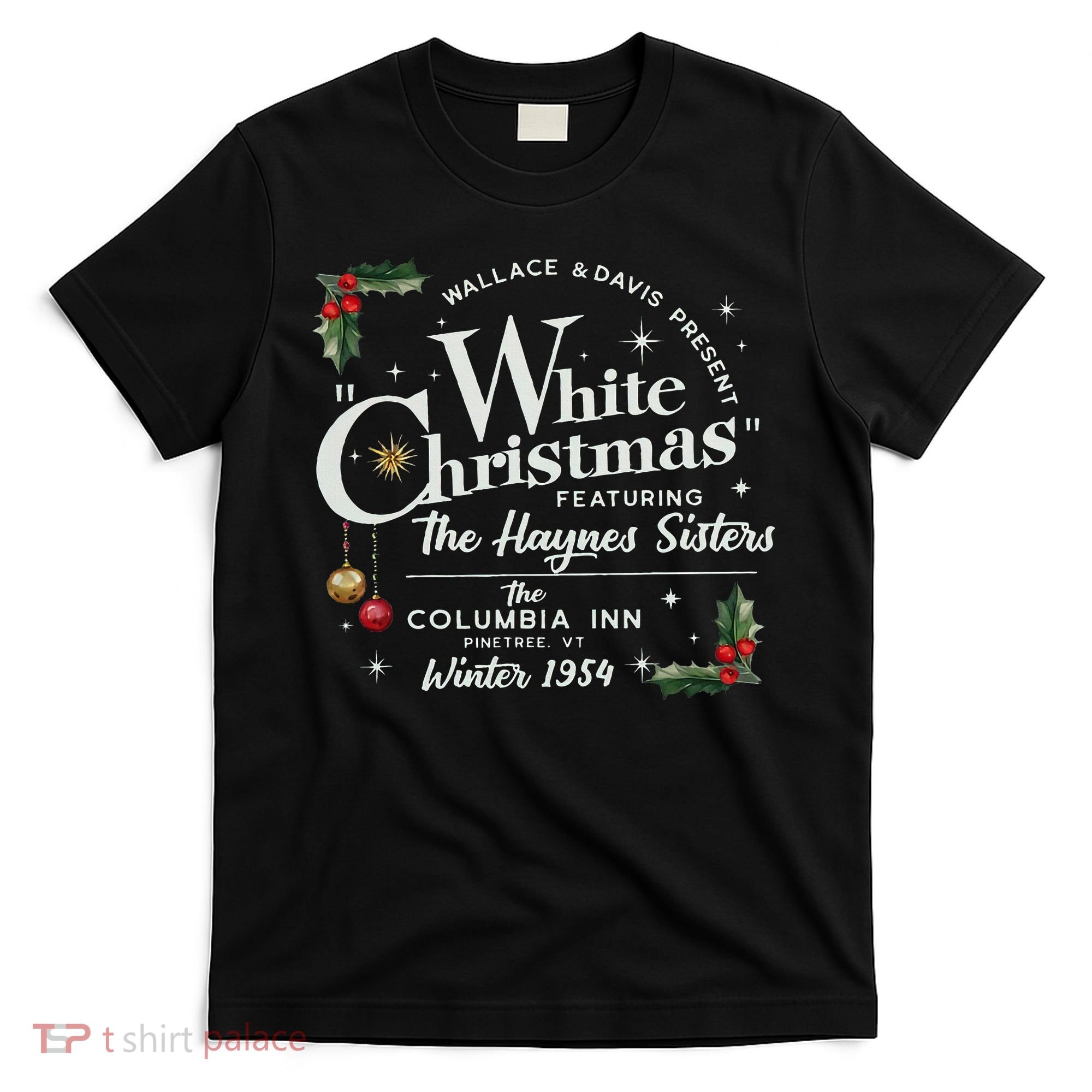 White Christmas Wallace And Davis Haynes Sister  T-Shirt