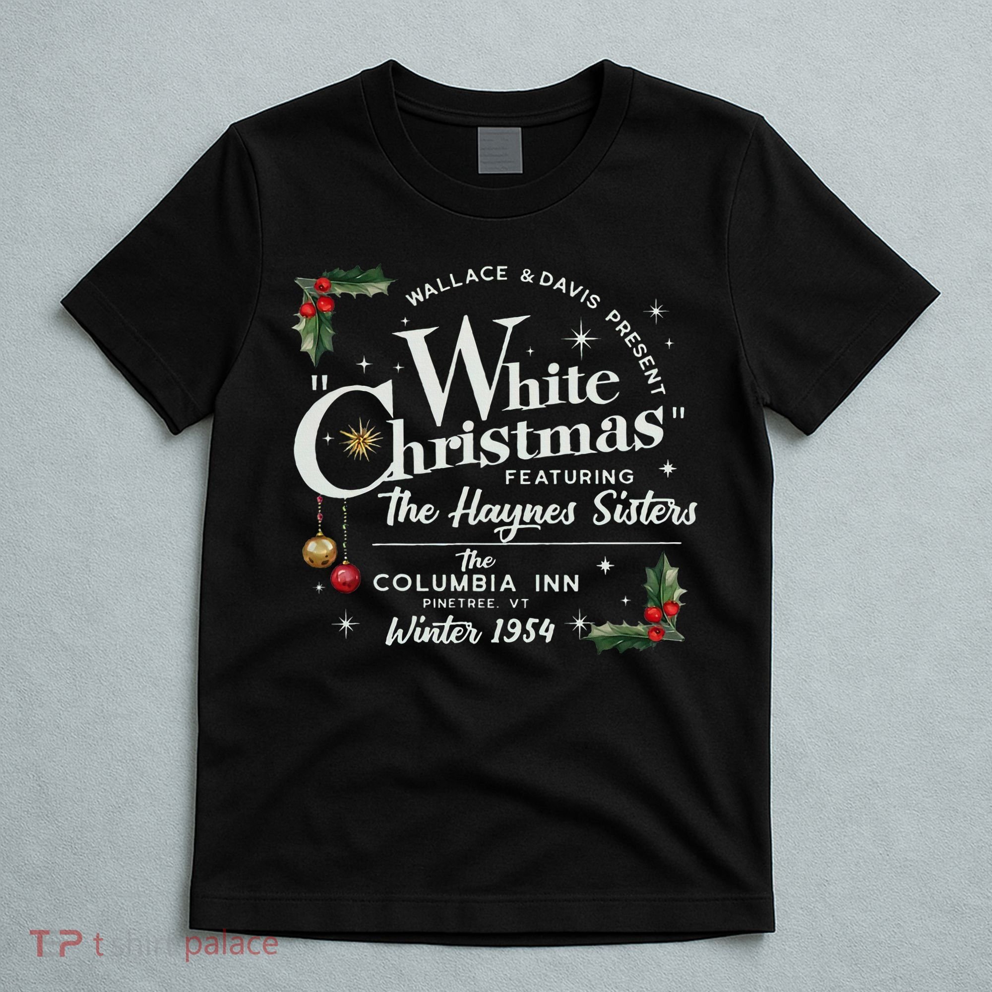 White Christmas Wallace And Davis Haynes Sister  T-Shirt