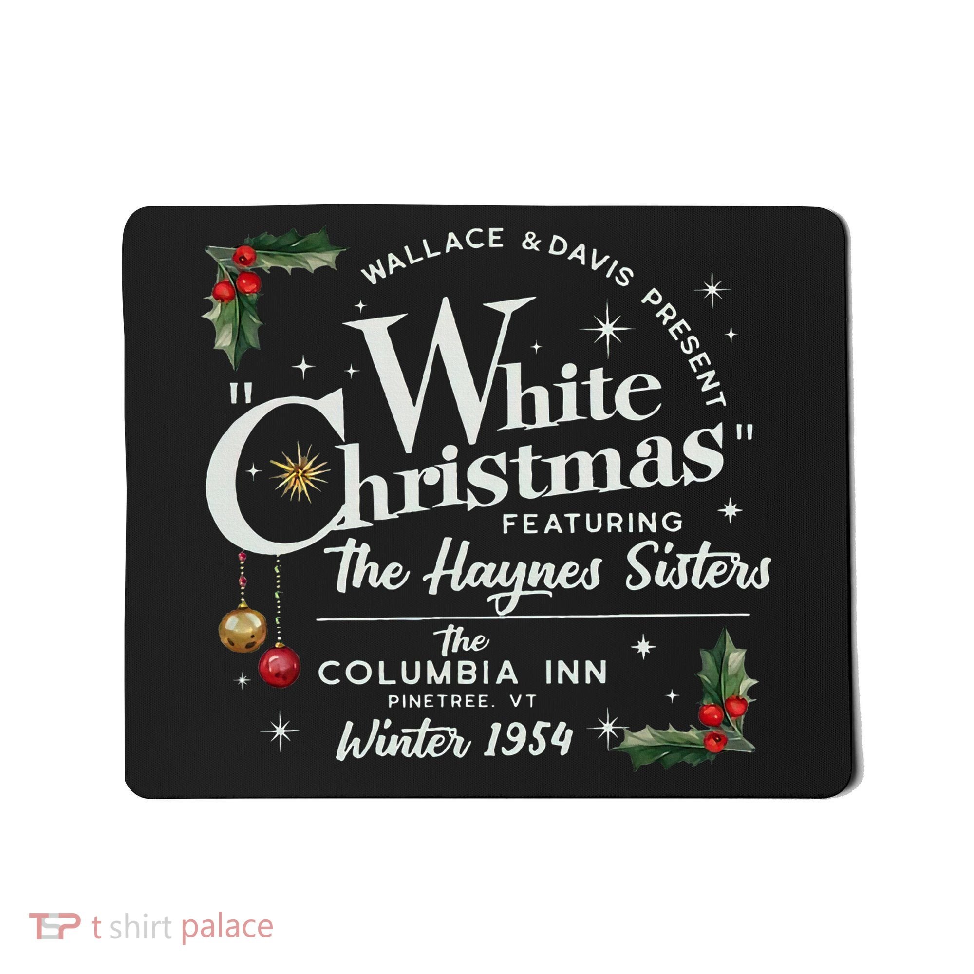 White Christmas Wallace And Davis Haynes Sister  Mousepad