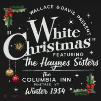 White Christmas Wallace And Davis Haynes Sister  Baby Bodysuit thumb 2