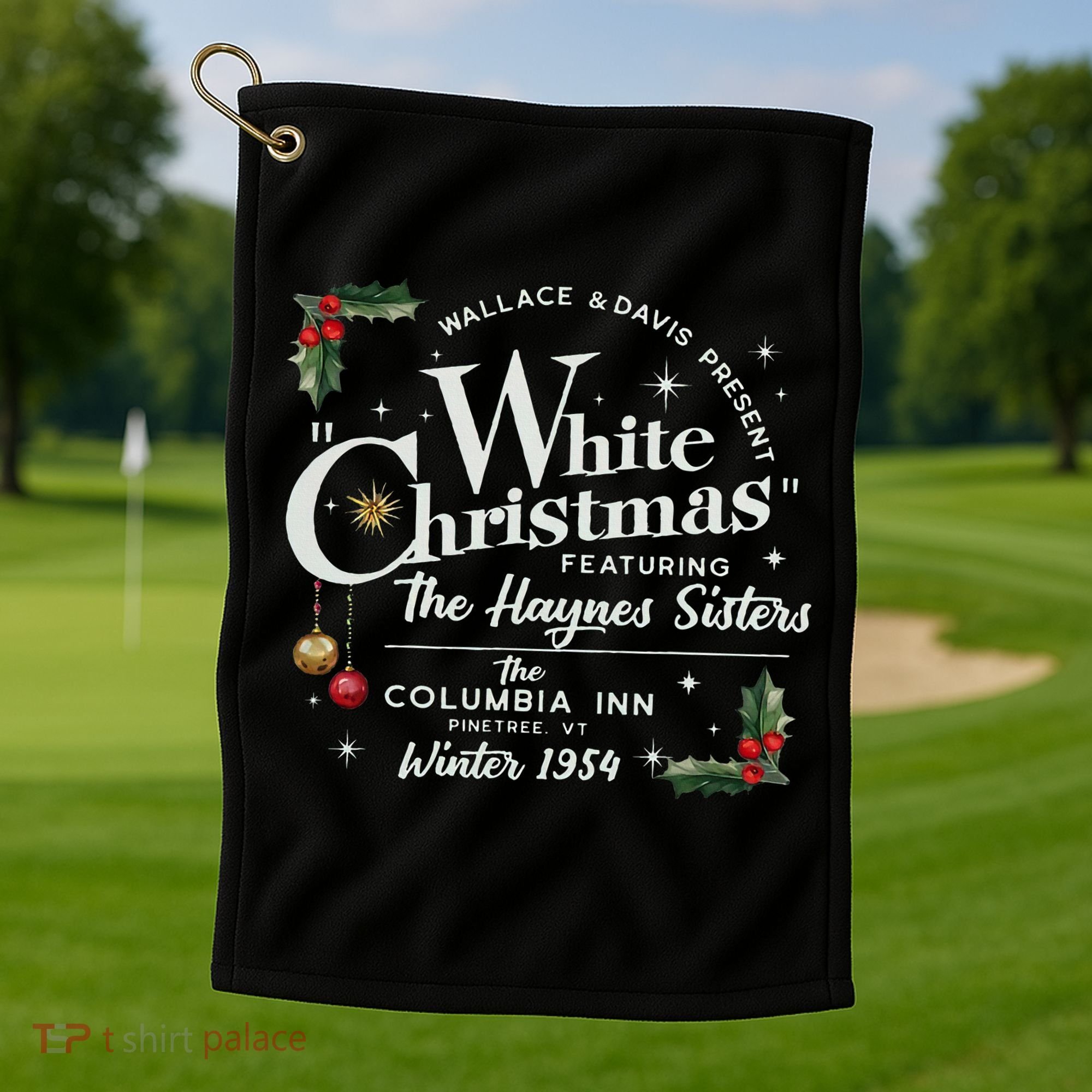 White Christmas Wallace And Davis Haynes Sister  Golf Towel