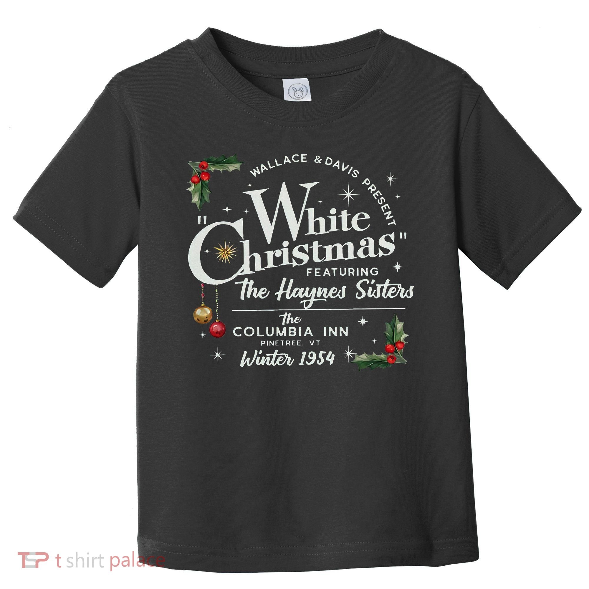 White Christmas Wallace And Davis Haynes Sister  Toddler T-Shirt