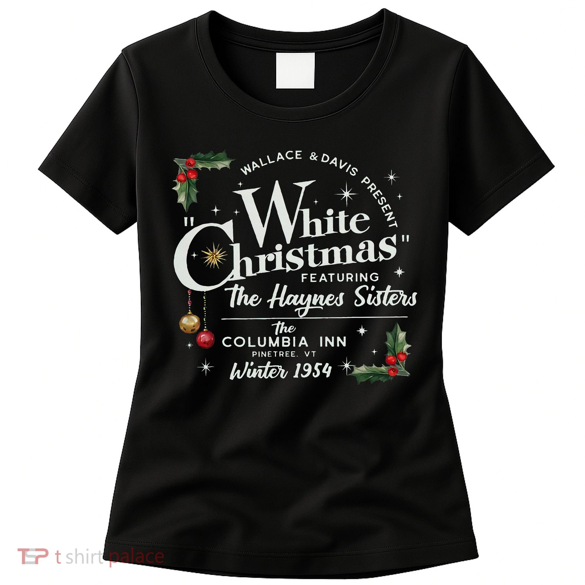 White Christmas Wallace And Davis Haynes Sister  Women's T-Shirt
