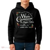 White Christmas Wallace And Davis Haynes Sister  Kids Hoodie thumb 4