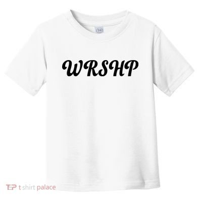 WRSHP Christian Worship Shortened Word Toddler T-Shirt
