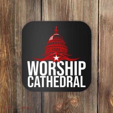 Worship Cathedral Coaster