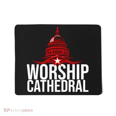Worship Cathedral Mousepad
