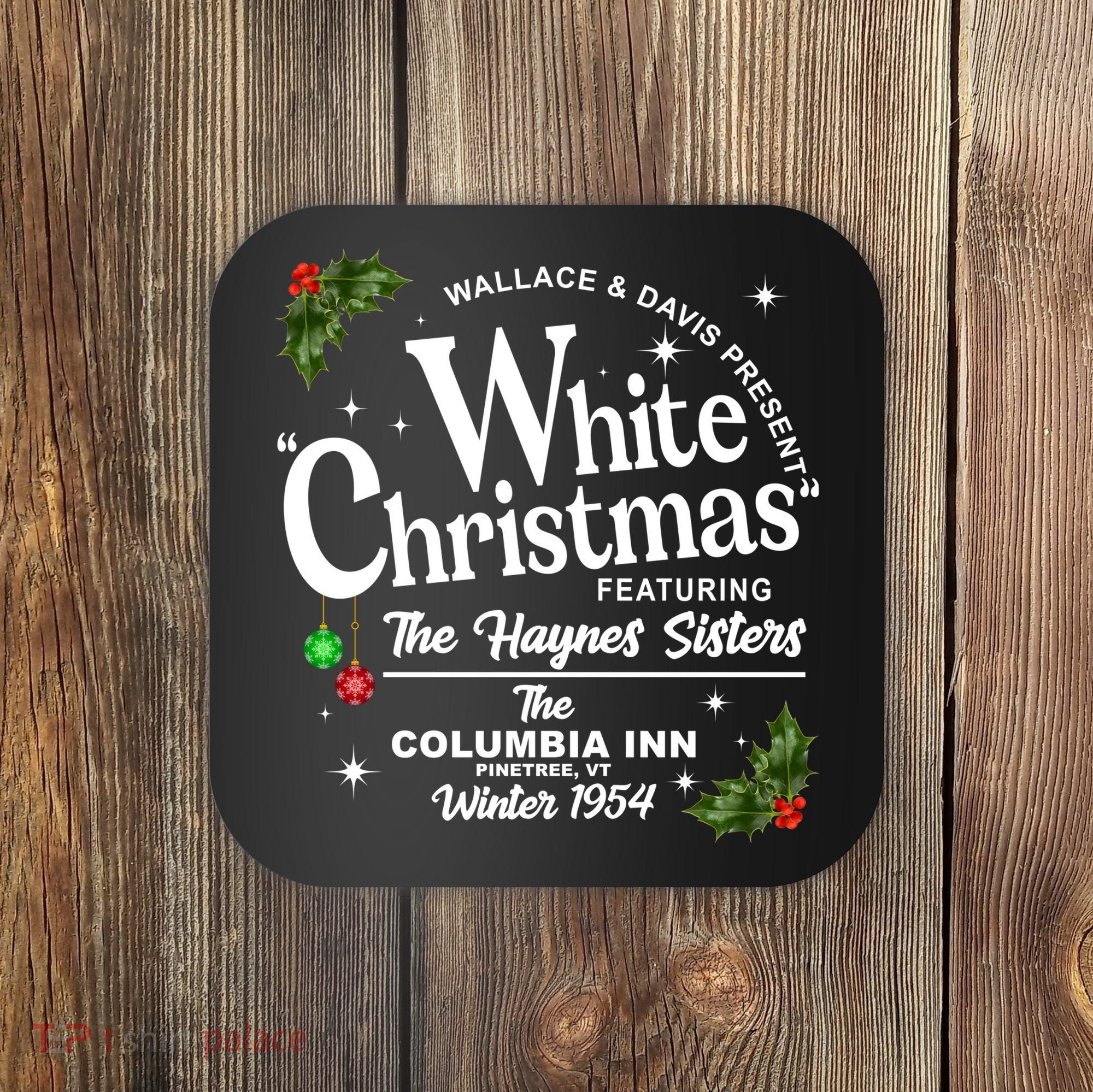 White Christmas Wallace And Davis Haynes Sister Coaster