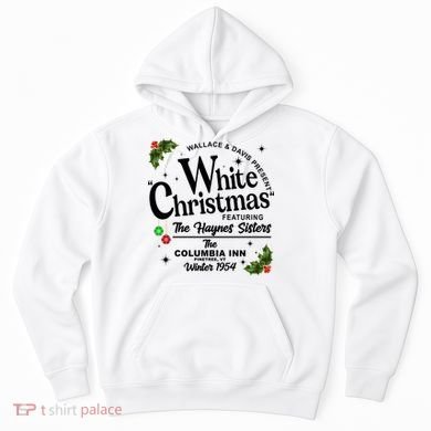 White Christmas Wallace And Davis Haynes Sister Hoodie