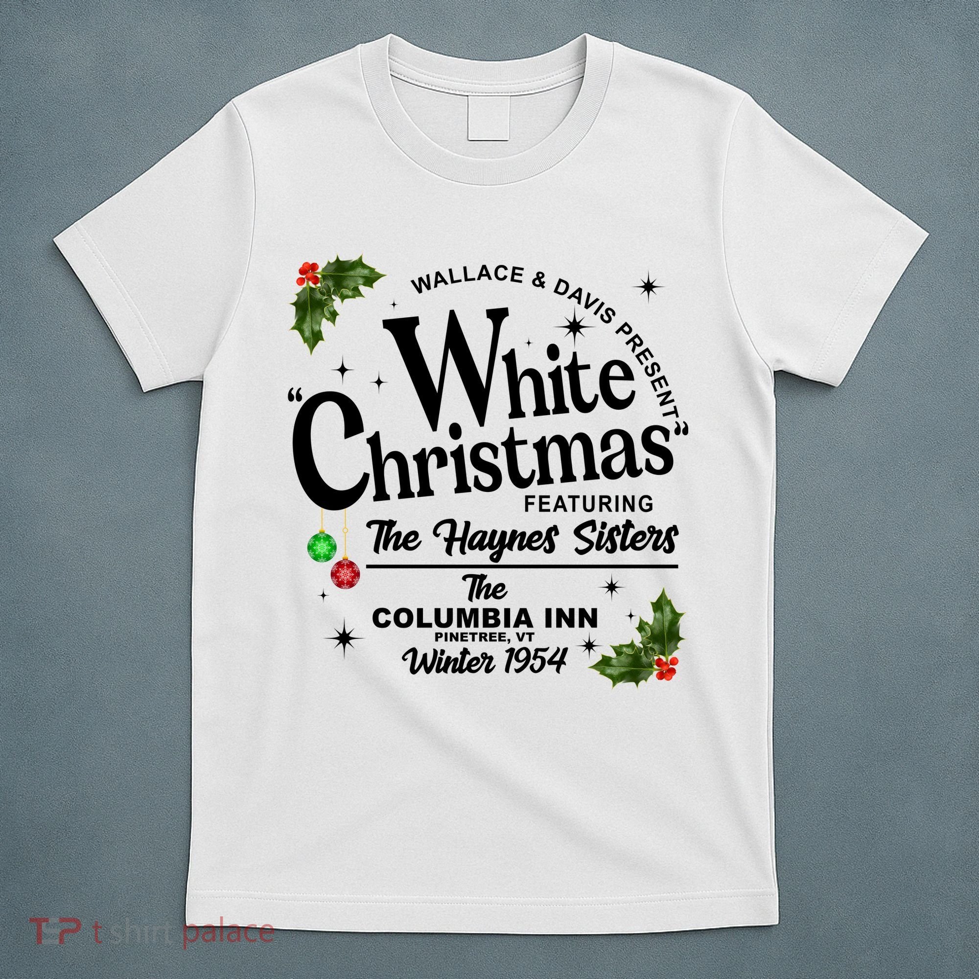 White Christmas Wallace And Davis Haynes Sister T-Shirt