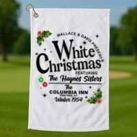 White Christmas Wallace And Davis Haynes Sister Golf Towel thumb 1