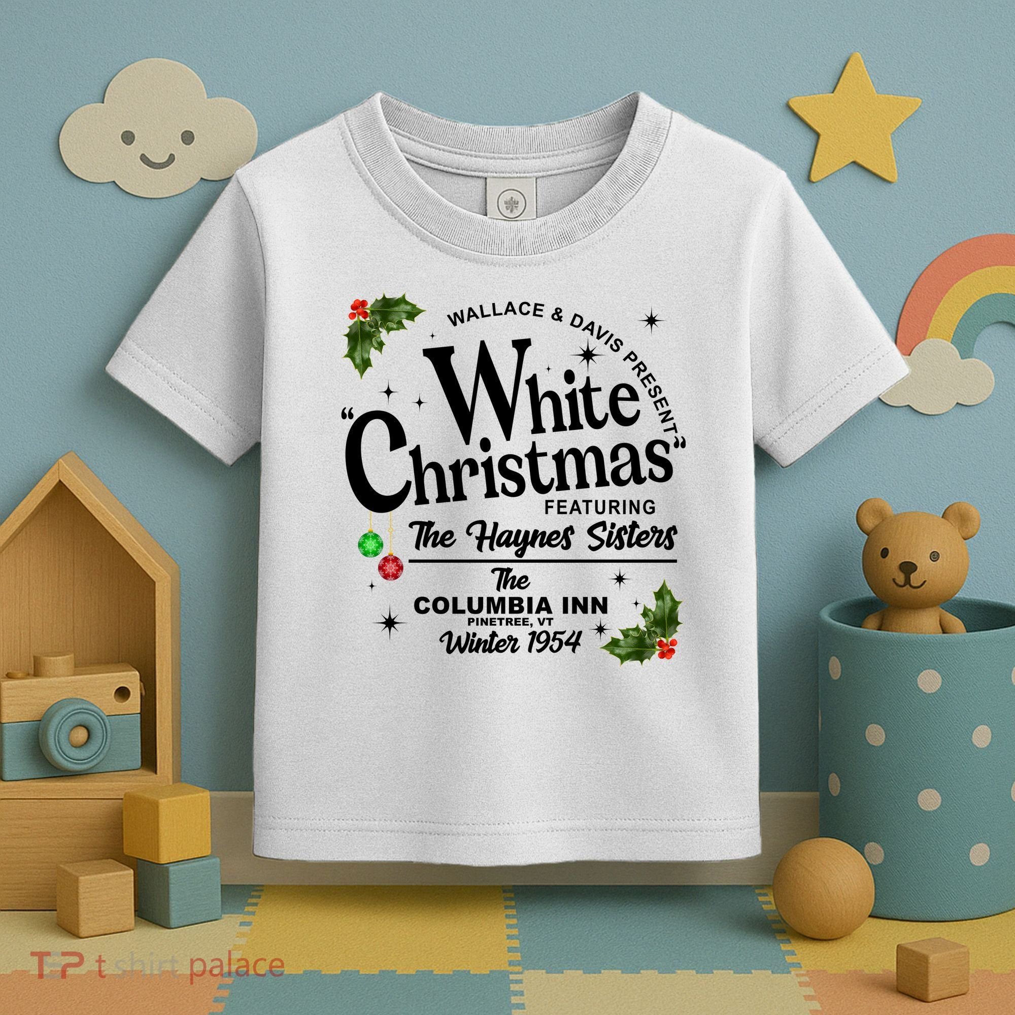 White Christmas Wallace And Davis Haynes Sister Toddler T-Shirt