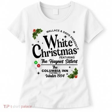 White Christmas Wallace And Davis Haynes Sister Women's T-Shirt