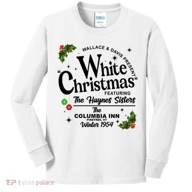 White Christmas Wallace And Davis Haynes Sister Kids Long Sleeve Shirt