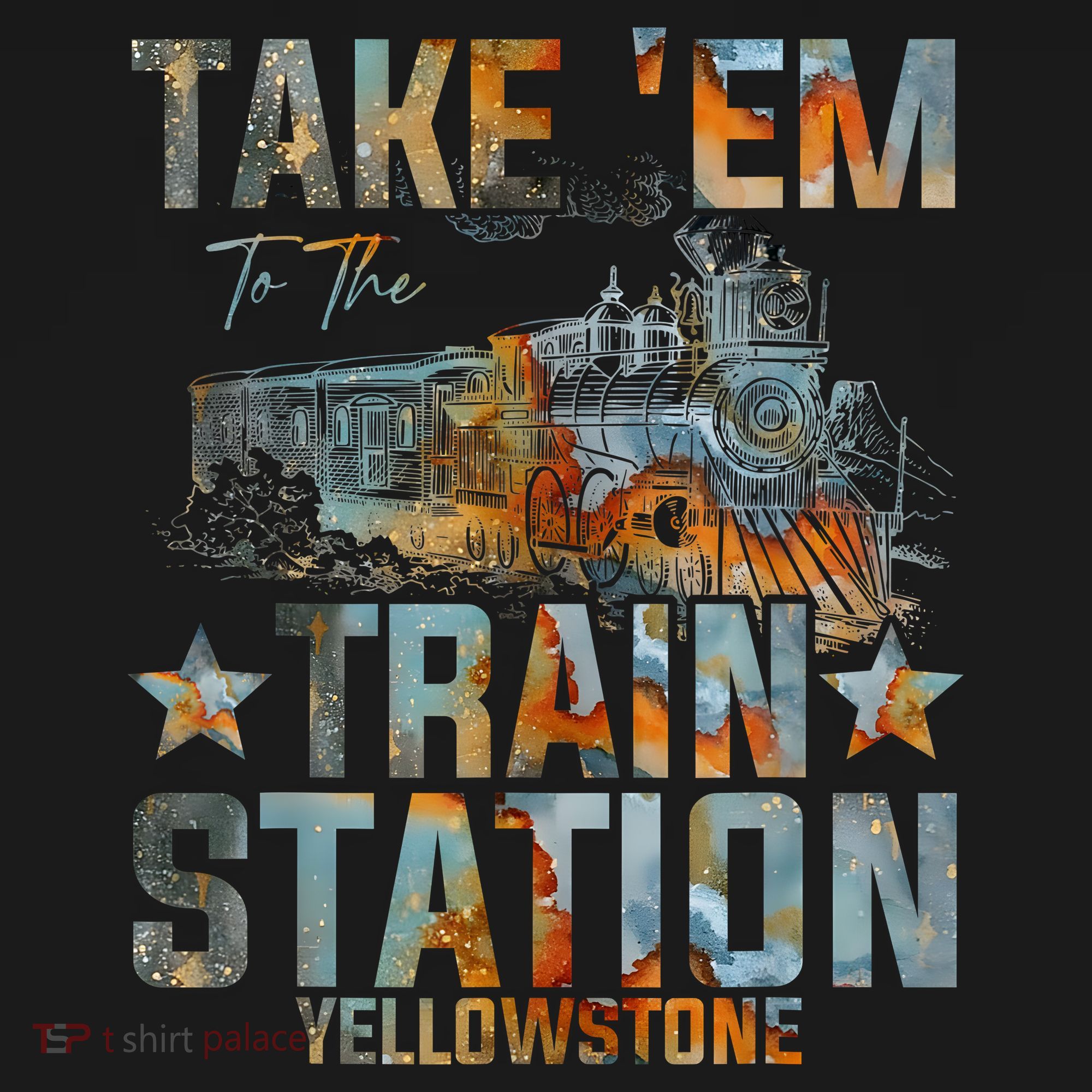 Western Country Yellowstone Take Em To The Train Station T-Shirt