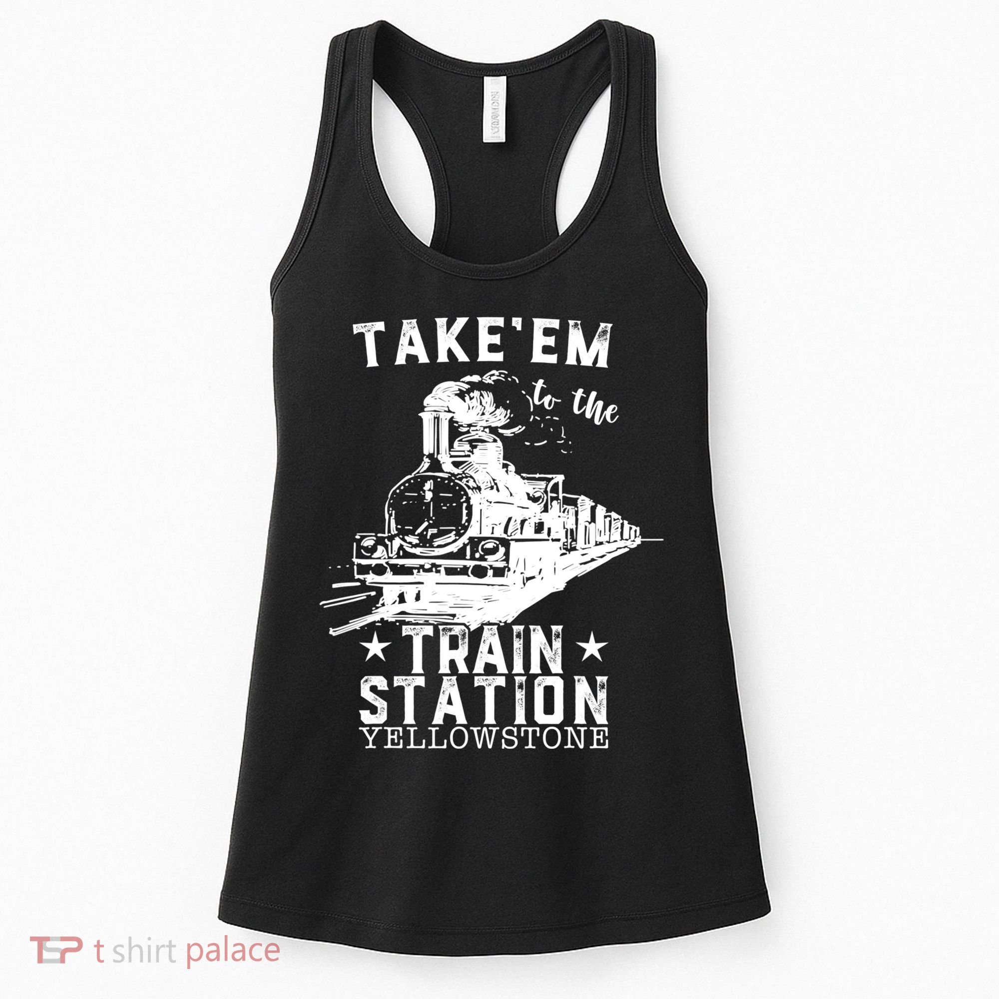 Western Coountry Yellow'stone Take Em To The Train Station Women's Tank Top