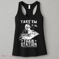 Western Coountry Yellow'stone Take Em To The Train Station Women's Tank Top thumb 3