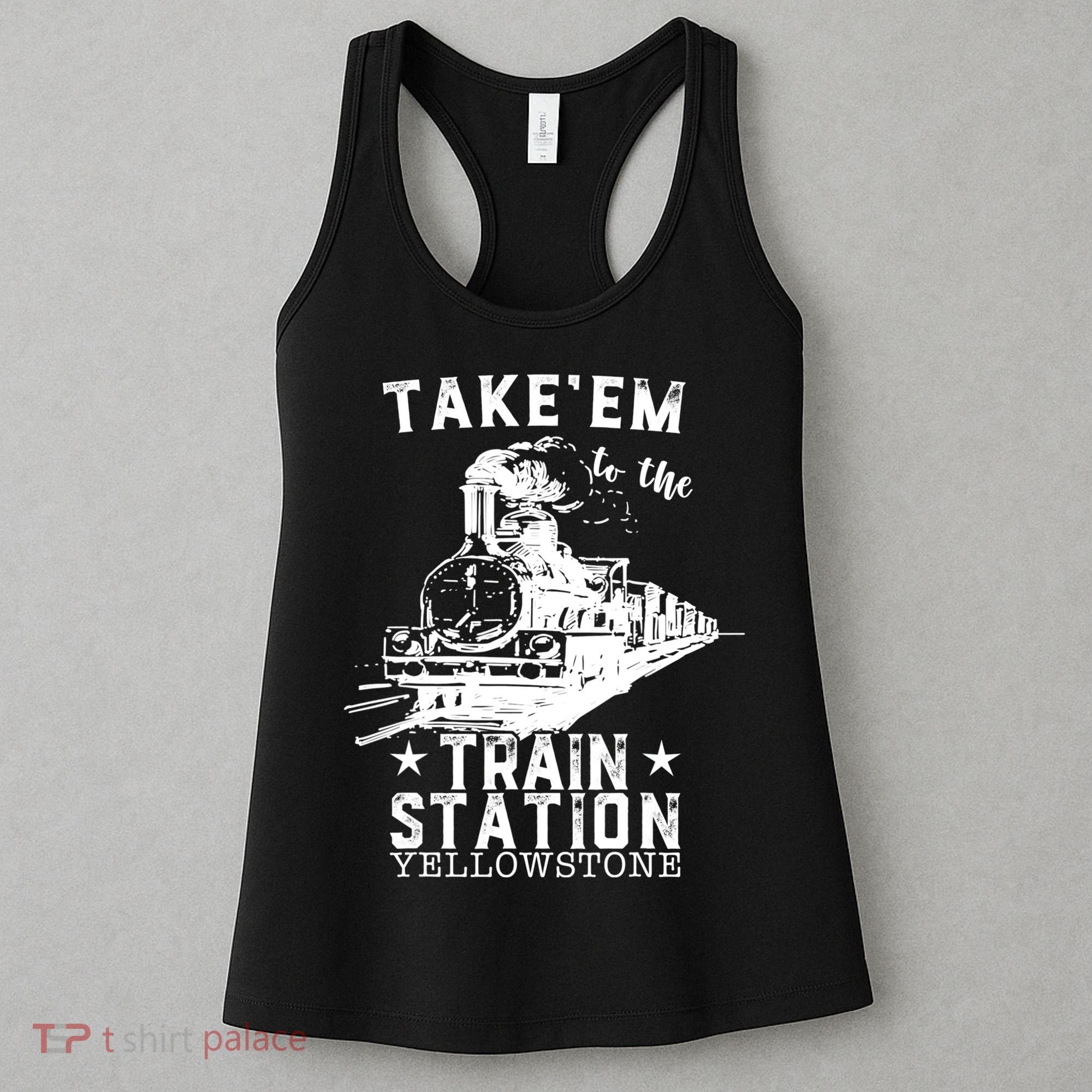 Western Coountry Yellow'stone Take Em To The Train Station Women's Tank Top