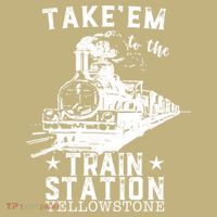 Western Coountry Yellow'stone Take Em To The Train Station Long Sleeve Shirt thumb 2
