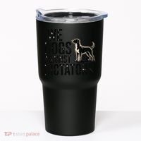 We Dogs Against Dictators Subtle Anti Trump Resist  Protest Tumbler thumb 0