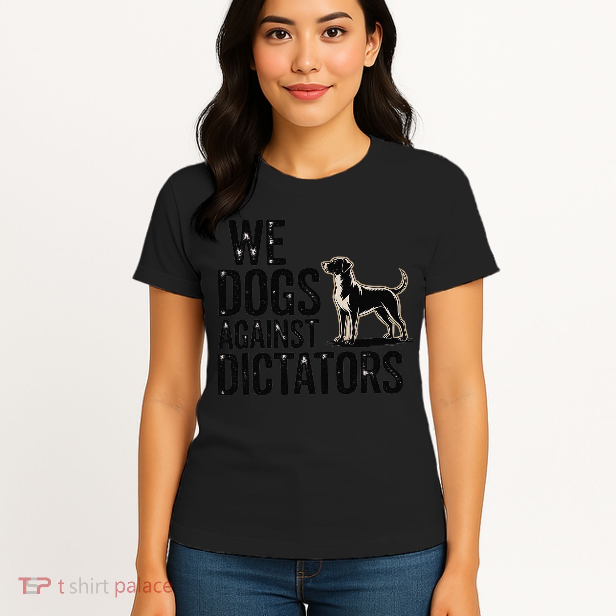 We Dogs Against Dictators Subtle Anti Trump Resist  Protest Women's T-Shirt