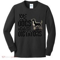 We Dogs Against Dictators Subtle Anti Trump Resist  Protest Kids Long Sleeve Shirt thumb 0