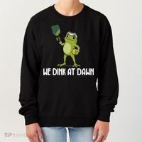 We Dink At Dawn Pickle Ball Women's Sweatshirt thumb 0