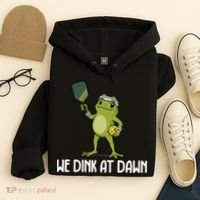 We Dink At Dawn Pickle Ball Hoodie thumb 4