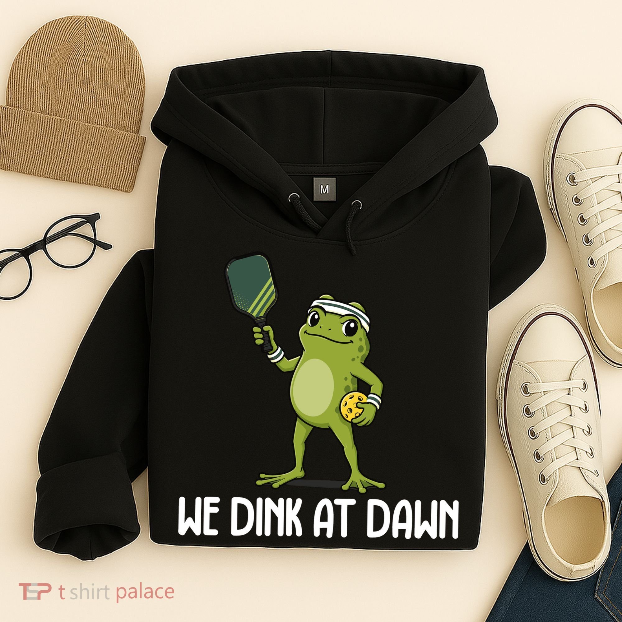 We Dink At Dawn Pickle Ball Hoodie