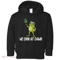 We Dink At Dawn Pickle Ball Toddler Hoodie thumb 0