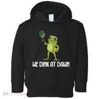 We Dink At Dawn Pickle Ball Toddler Hoodie thumb 0