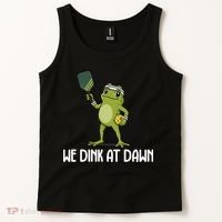 We Dink At Dawn Pickle Ball Tank Top thumb 2