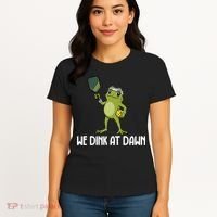 We Dink At Dawn Pickle Ball Women's T-Shirt thumb 4