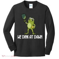 We Dink At Dawn Pickle Ball Kids Long Sleeve Shirt thumb 0
