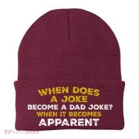 When Does A Joke Become A Dad Joke When It Becomes Apparent Beanie thumb 0