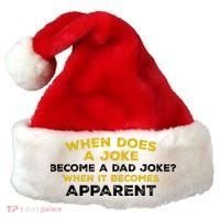 When Does A Joke Become A Dad Joke When It Becomes Apparent Santa Hat thumb 0