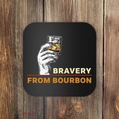 Whisky Drinkers Bravery Bourbon Drinkers Lovers Boho Coaster