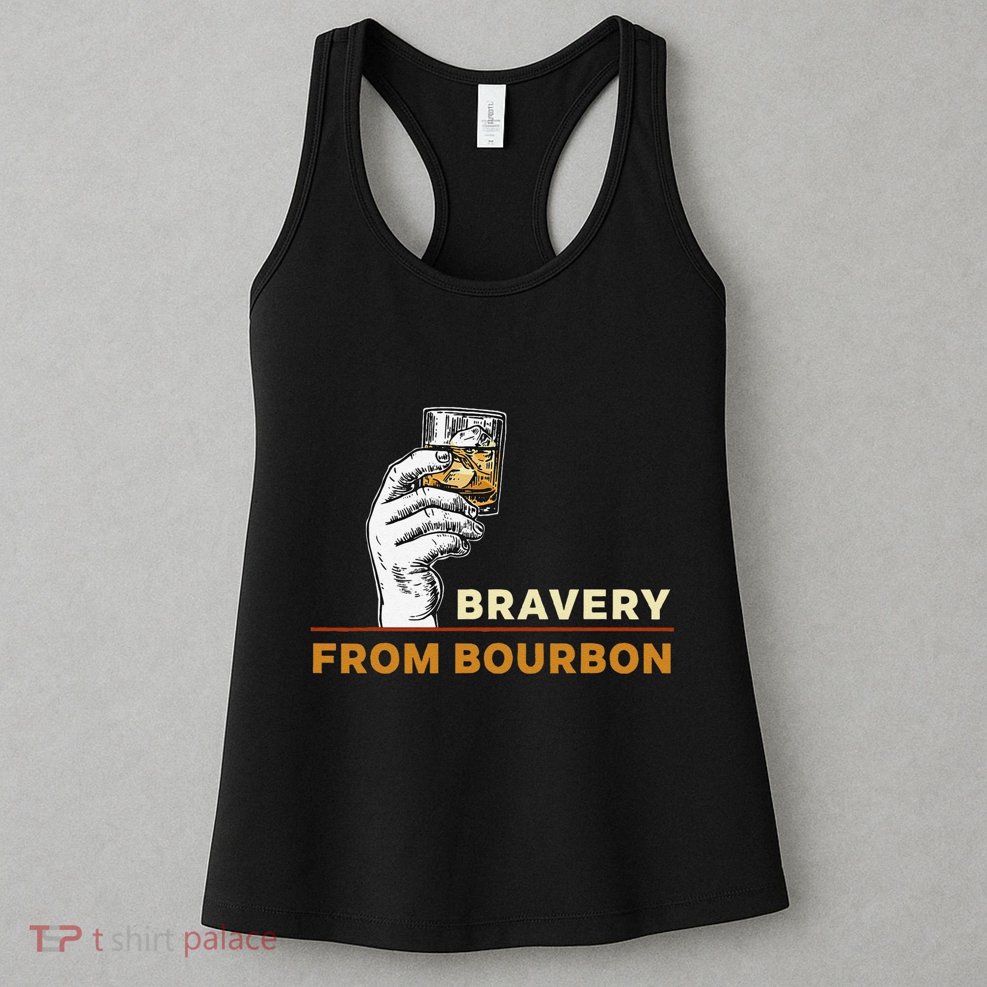 Whisky Drinkers Bravery Bourbon Drinkers Lovers Boho Women's Tank Top