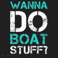 Wanna Do Boat Stuff Tanks Funny Cruise Lake Vacation TankTop Hat thumb 2