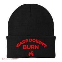 Wade DoesnT Burn Beanie thumb 0