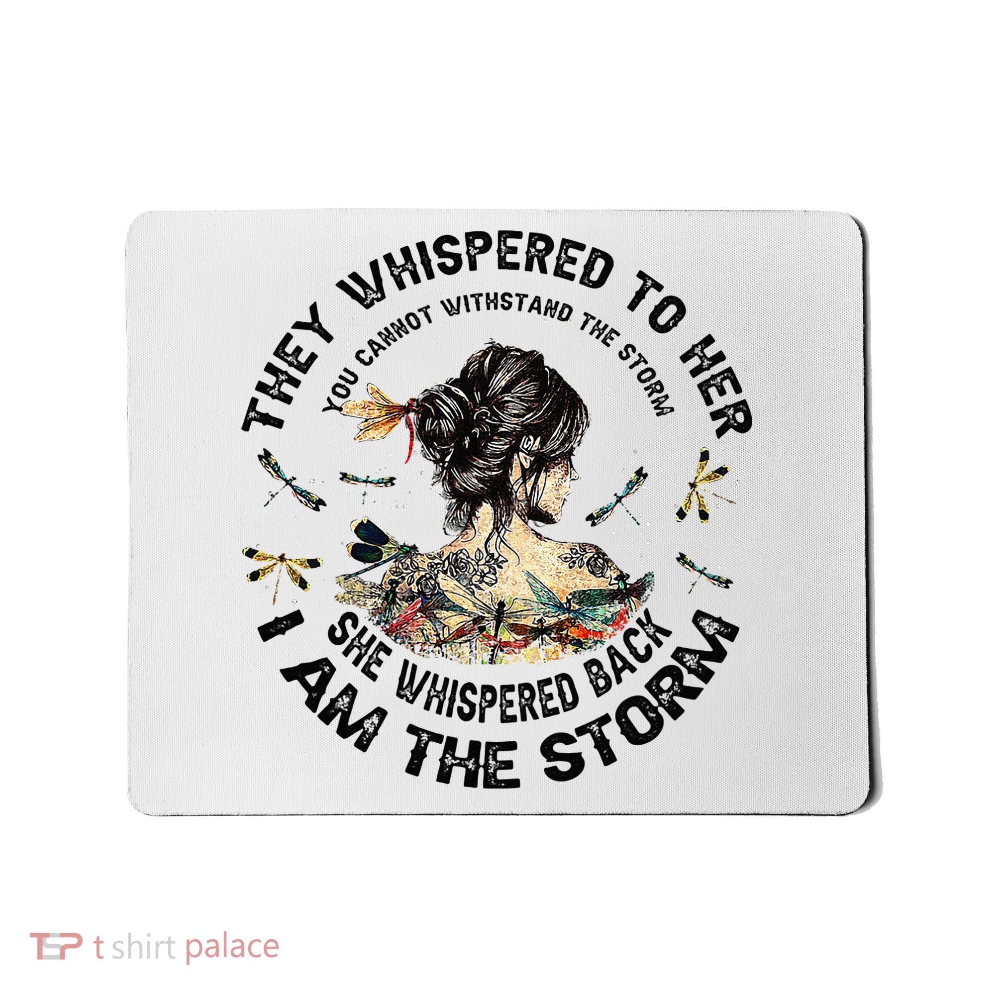 Womens Dragonfly Black Women She Whispered Back I Am The Storm Mousepad