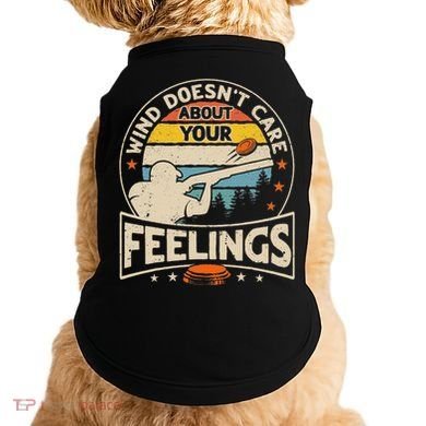 Wind DoesnT Care About Feelings Clay Trap Skeet Shooting Doggie Tank