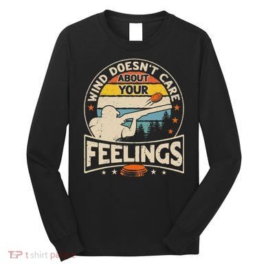 Wind DoesnT Care About Feelings Clay Trap Skeet Shooting Long Sleeve Shirt