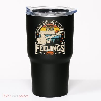 Wind DoesnT Care About Feelings Clay Trap Skeet Shooting Tumbler
